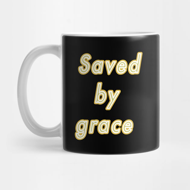 Saved by grace by Kristotees